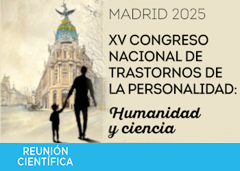 XV Congreso Nacional de Trastornos de la Personalidad 2025